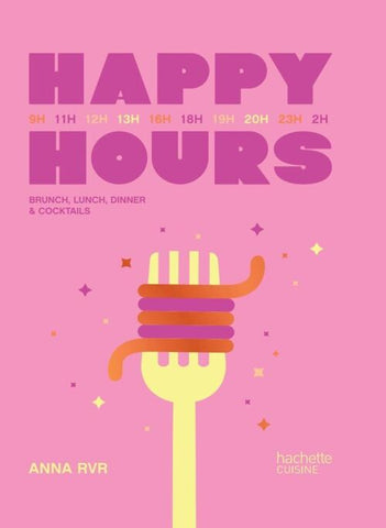 LIVRE DE RECETTES - Happy Hours