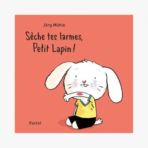 Sèche tes larmes, petit lapin !