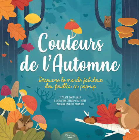 Couleurs de l'automne - Découvre le monde fabuleux des feuilles en pop-up - Album