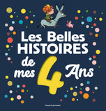 Les Belles Histoires de mes 4 ans