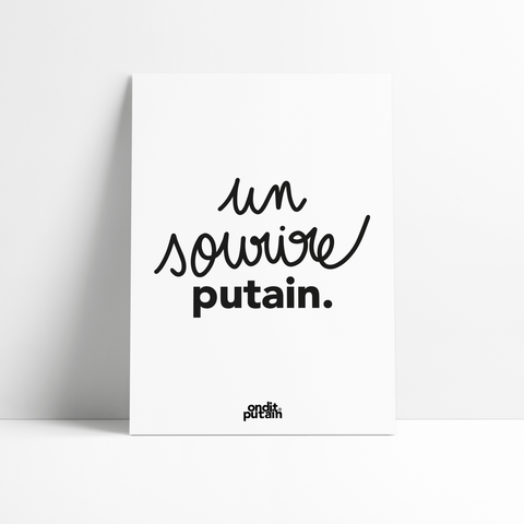 Affiche Un sourire putain. A4