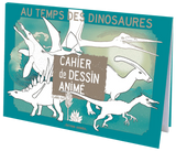 Cahier de dessin animé Au temps des dinosaures- Éditions animées
