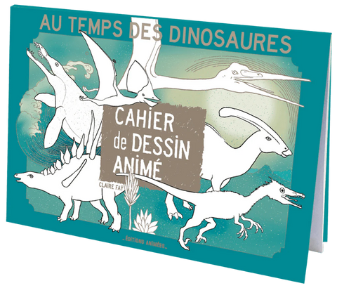 Cahier de dessin animé Au temps des dinosaures- Éditions animées