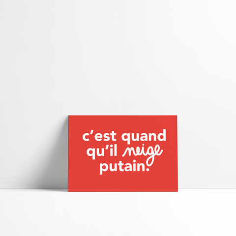 Carte de vœux – C'est quand qu'il neige