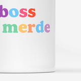 Mug Boss de merde