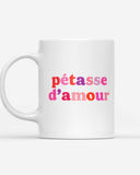 Mug Pétasse d’amour