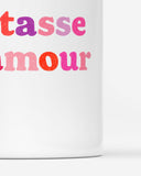 Mug Pétasse d’amour
