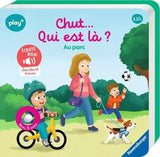 Chut... qui est là? Au parc - Livre sonore