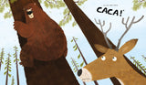EST-CE QU'UN OURS FAIT CACA DANS LES  BOIS ?