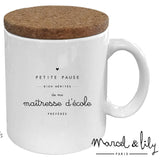 Mug Avec Son Couvercle En Liège "Maîtresse D'école"