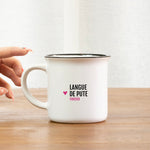 Mug Langue de p*** forever