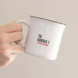 Mug Ta gueule je suis en pause