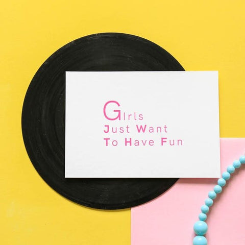Carte Letterpress - Girls just want to have fun