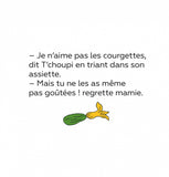 T'choupi mange de tout - Dès 2 ans