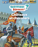 Châteaux et chevaliers - Questions/Réponses