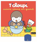 T'choupi cuisine comme un grand - histoire animée - dès 2 ans