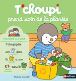 T'choupi prend soin de la planète - Histoire à 2 voix - Dès 2 ans