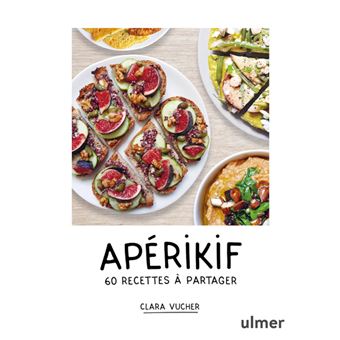 Apérikif - 60 recettes à partager