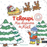 T'choupi - Mes chansons de Noel