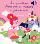 Mes premières chansons de princes et princesses - livre sonore