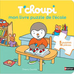 T'choupi - 5 puzzles 16 pièces : Mon livre puzzle de l'école