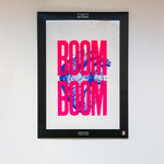 Affiche Boom Boom rose fluo (A3) - Sérigraphie signée
