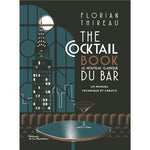 The Cocktail book - Le nouveau classique du bar