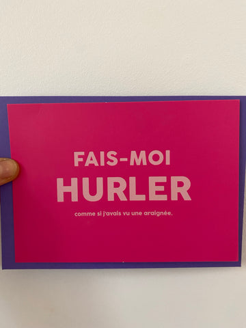 Carte Fais-moi HURLER comme si j'avais vu une araignée