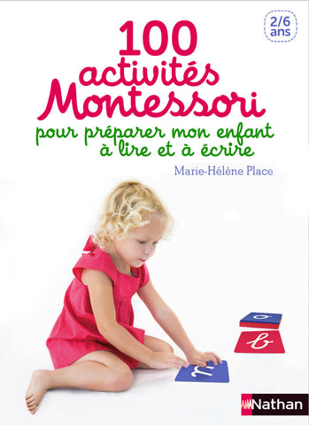 100 activités Montessori lire et ecrire