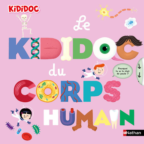 Corps humain - Le grand Kididoc animé - Livre pop-up