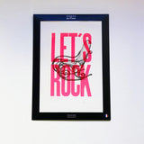 Affiche Let's Rock Rose fluo A3 40 x 30 cm - Sérigraphie signée
