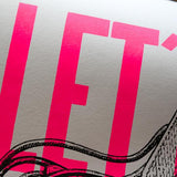 Affiche Let's Rock Rose fluo A3 40 x 30 cm - Sérigraphie signée