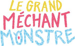 Le grand méchant monstre 5+