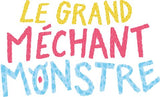 Le grand méchant monstre 5+