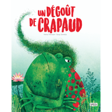 Un dégoût de crapaud