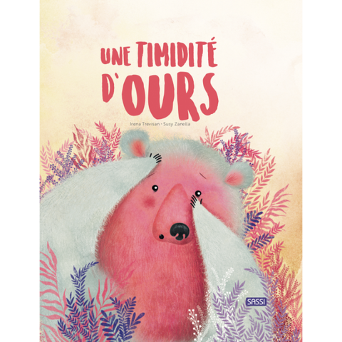 Une timidité d’ours